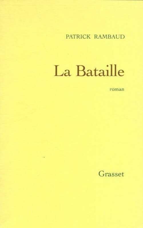 La bataille - Patrick Rambaud