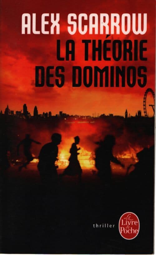 La théorie des dominos - Alex Scarrow