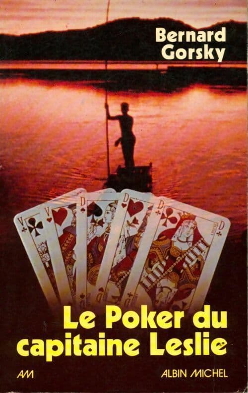 Le poker du capitaine Leslie - Bernard Gorsky