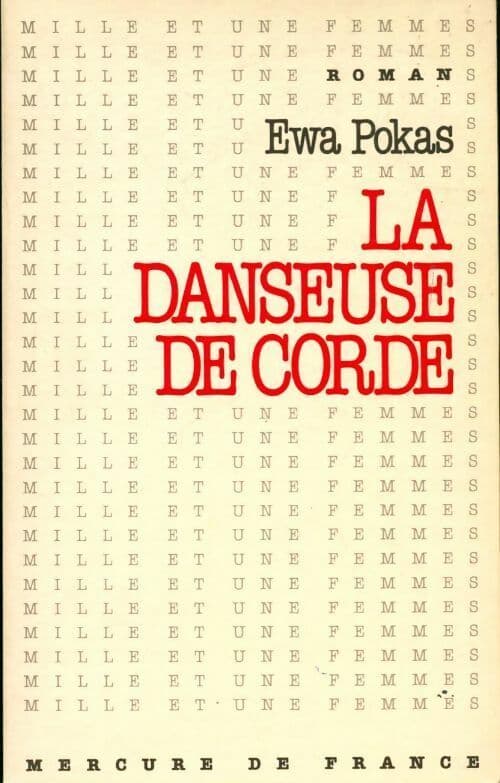 La danseuse de corde - Ewa Pokas