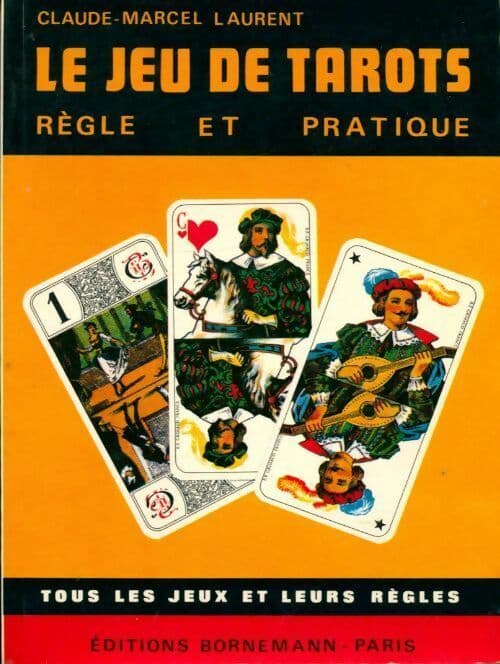 Le jeu de tarots - Claude Marcel Laurent